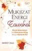 Mukjizat Energi Tawakal